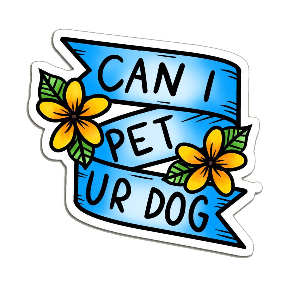 Luck and Lavender Studio - Can I Pet Ur Dog Sticker